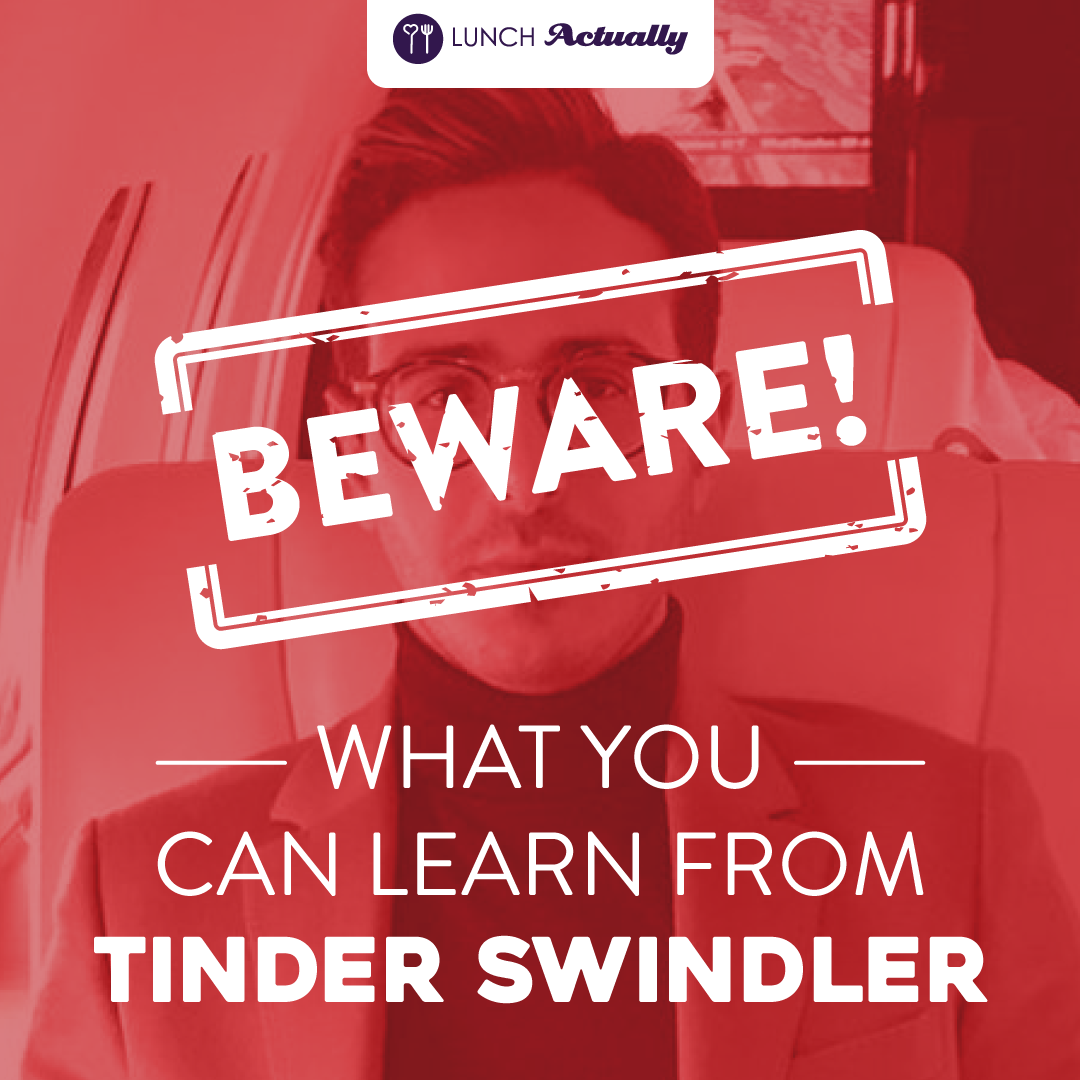 What You can Learn from Tinder Swindler